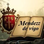 Significado del apellido Méndez de vigo