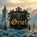 Significado del apellido Oriel